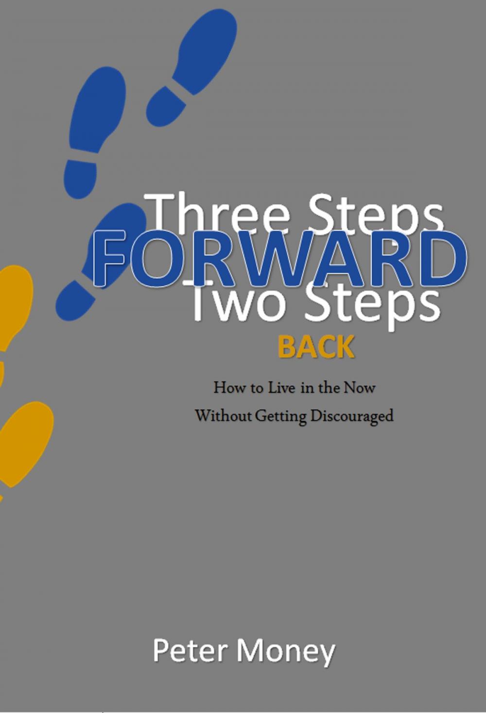 Big bigCover of Three Steps Forward, Two Steps Back