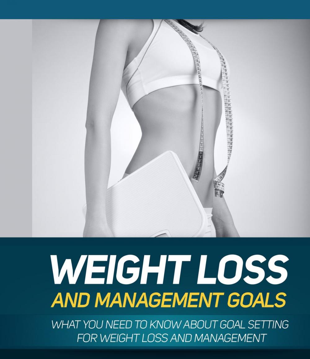 Big bigCover of Weight Loss And Management Goals