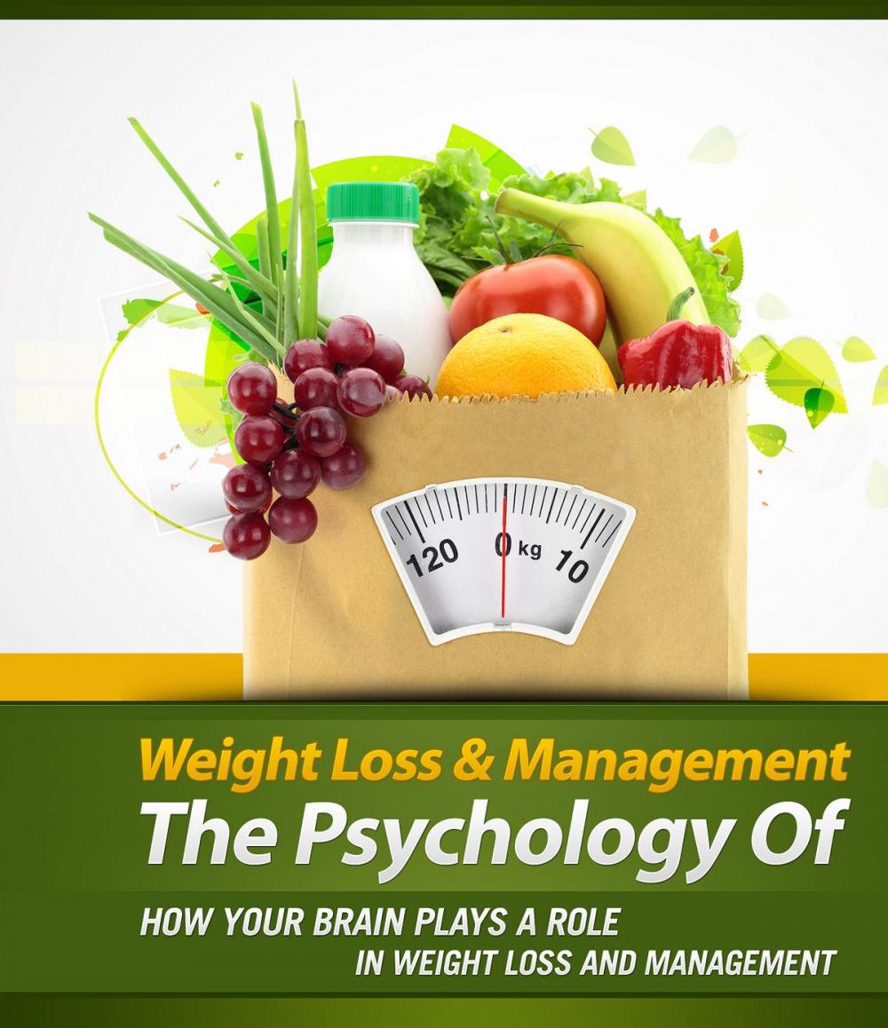 Big bigCover of The Psychology Of Weight Loss And Management