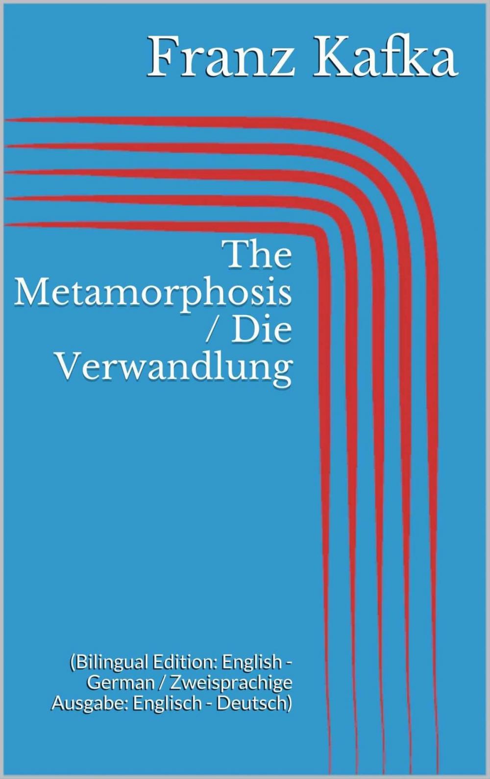 Big bigCover of The Metamorphosis / Die Verwandlung