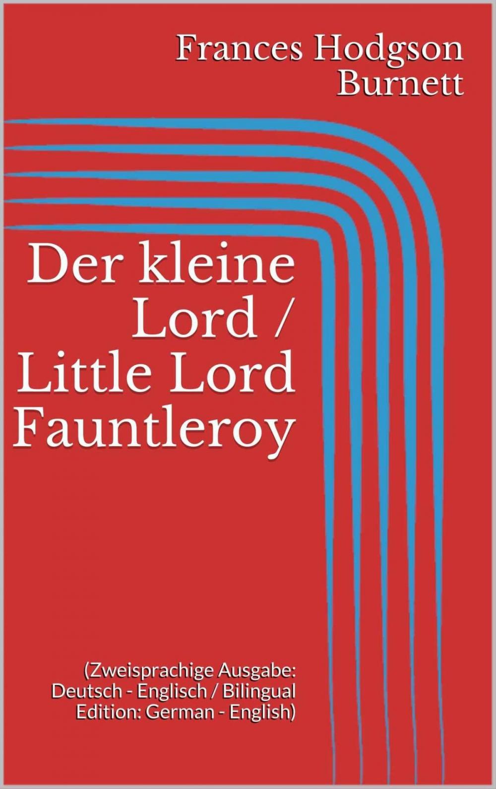 Big bigCover of Der kleine Lord / Little Lord Fauntleroy