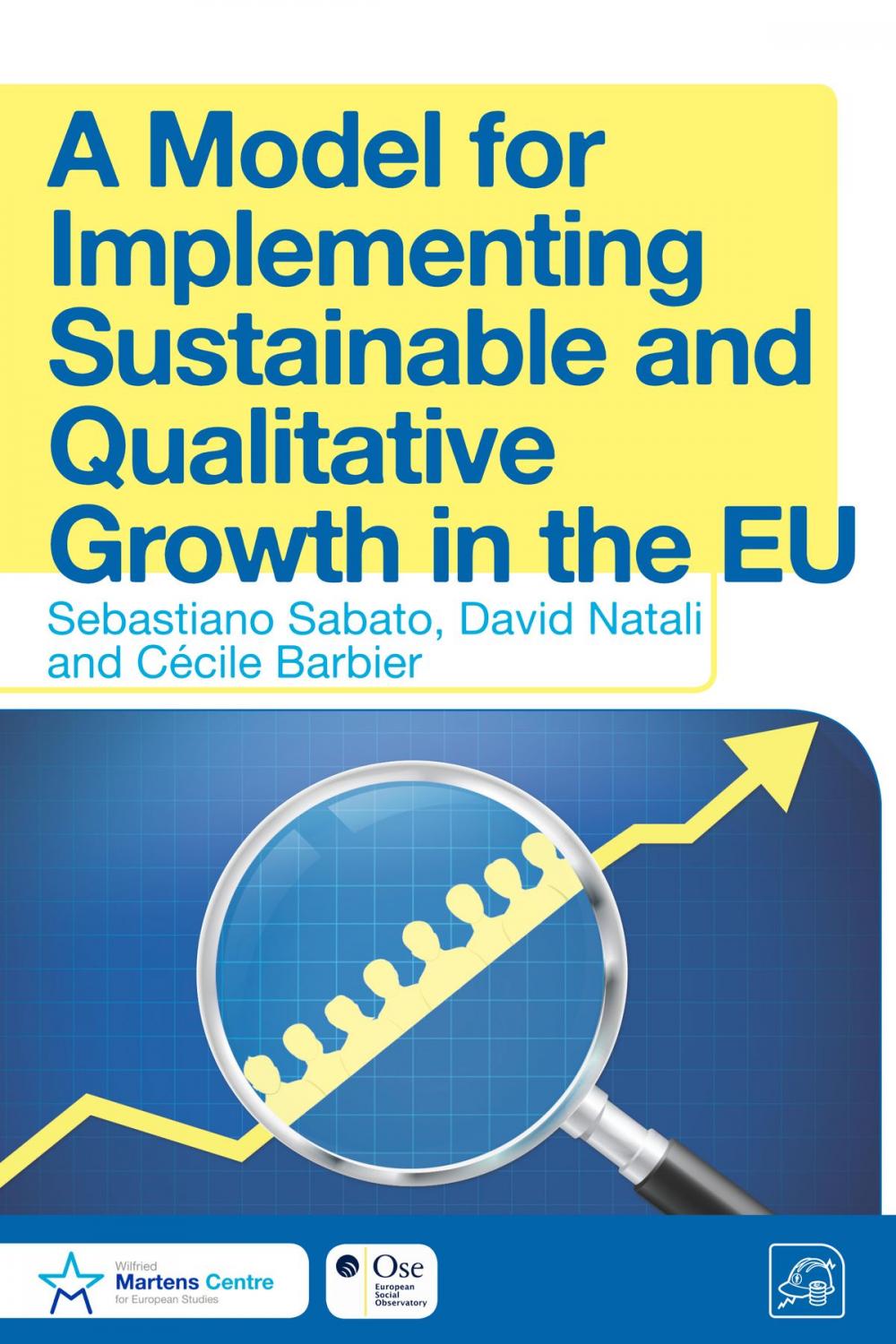 Big bigCover of A Model for Implementing Sustainable and Qualitative Growth in the EU