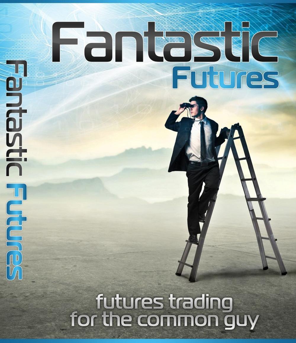 Big bigCover of Fantastic Futures