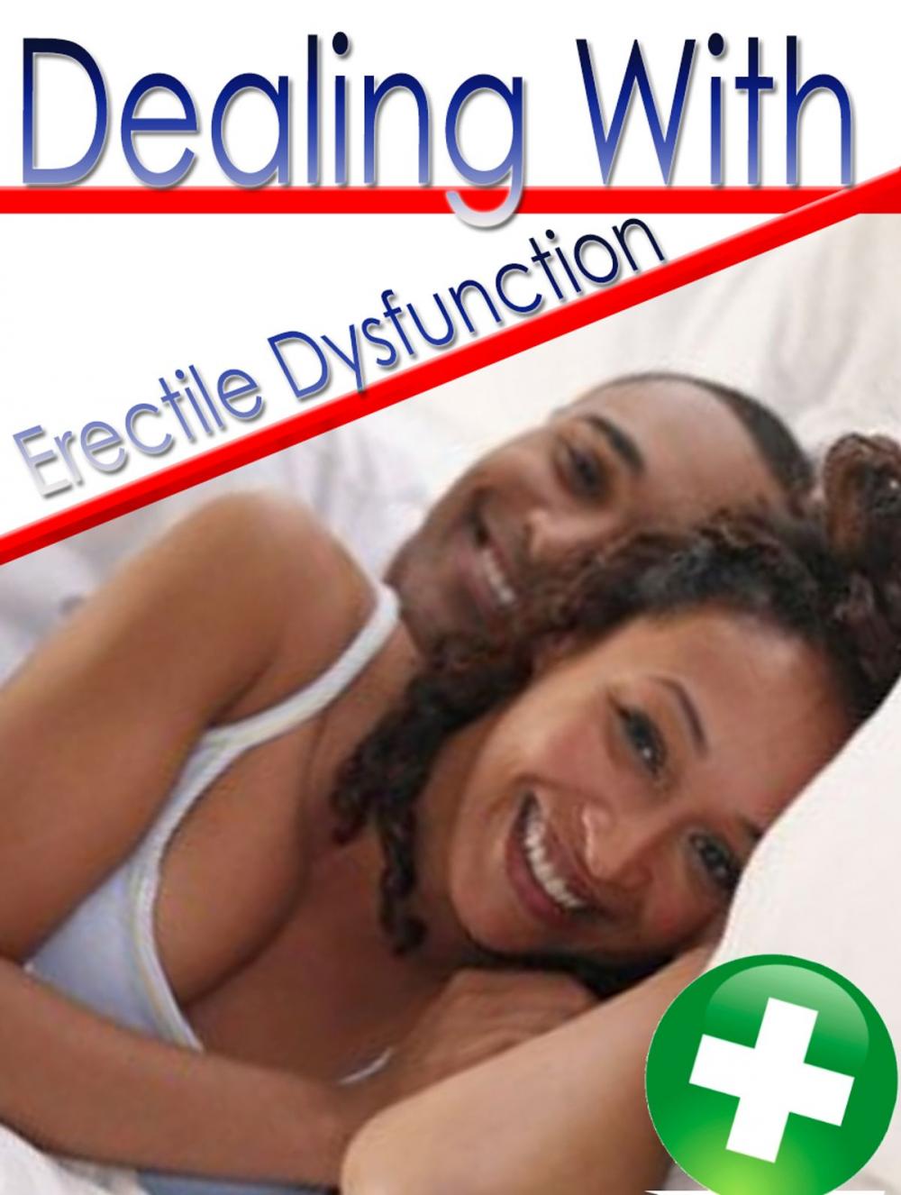 Big bigCover of Dealing With Erectile Dysfunction