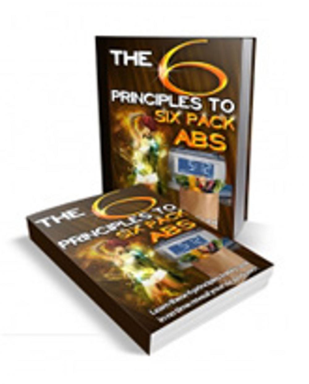 Big bigCover of The 6 Principles To Six Pack Abs