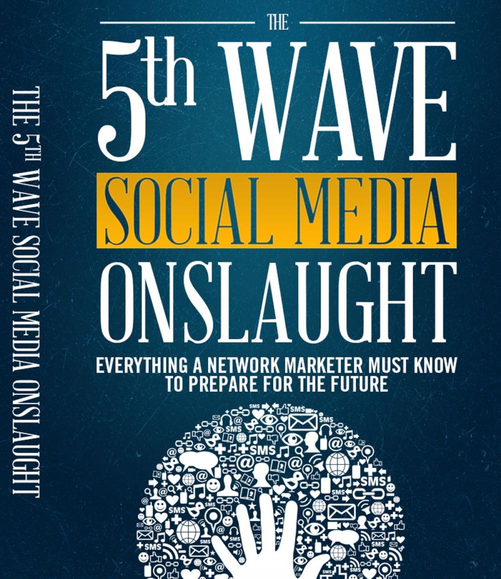 Big bigCover of The 5th Wave Social Media Onslaught