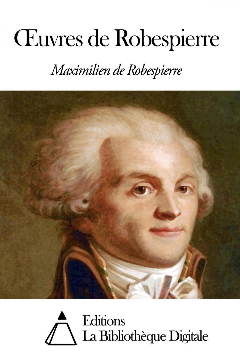 Big bigCover of Œuvres de Robespierre