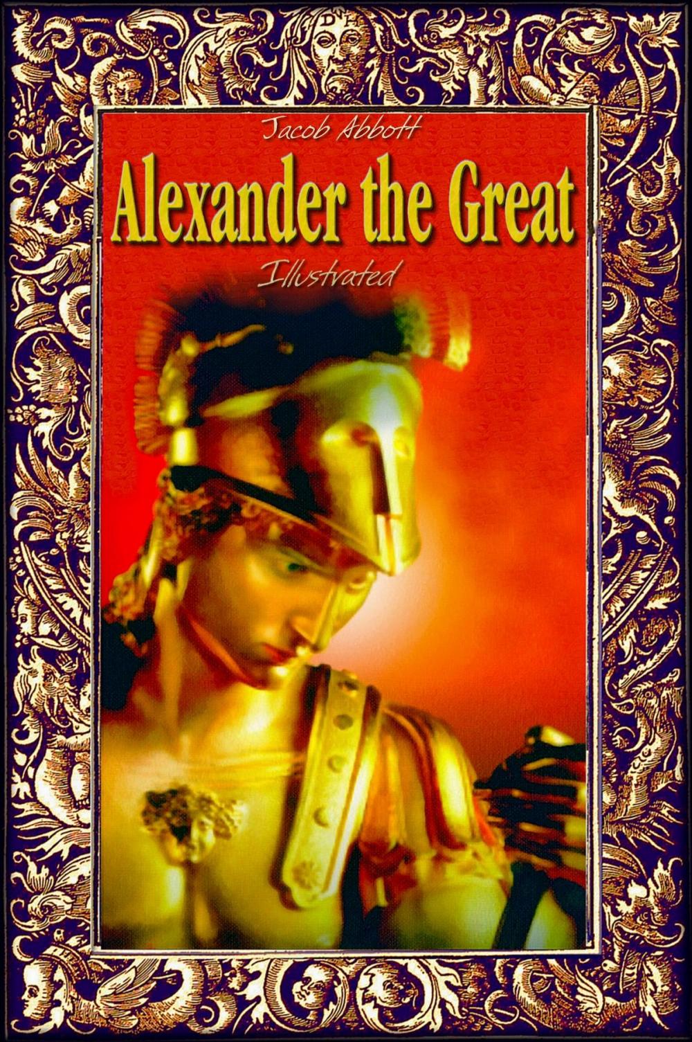 Big bigCover of Alexander the Great: Illustrated