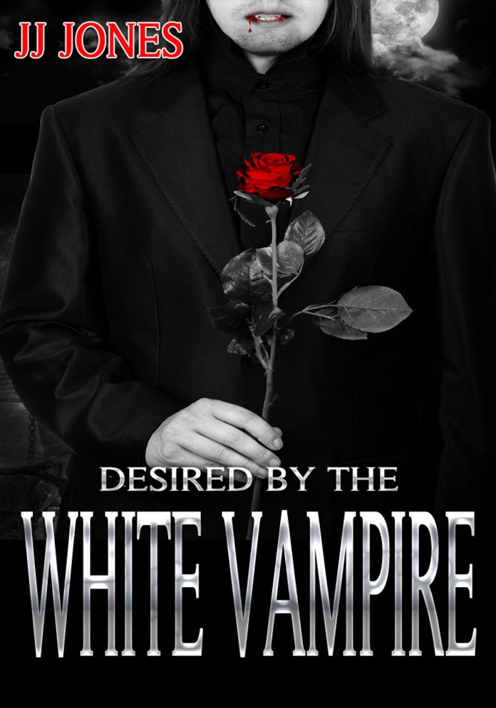 Big bigCover of Desired By The White Vampire