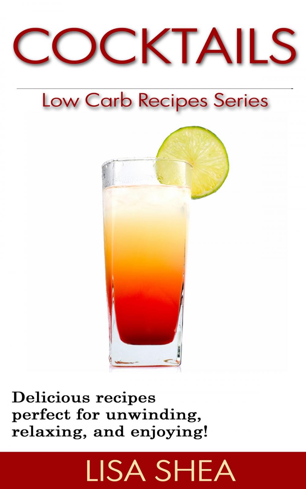 Big bigCover of Cocktails - Low Carb Recipes