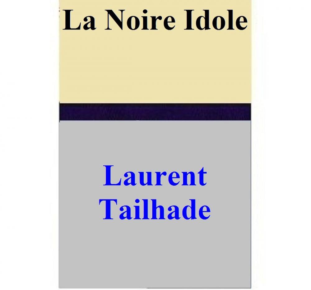 Big bigCover of La Noire Idole