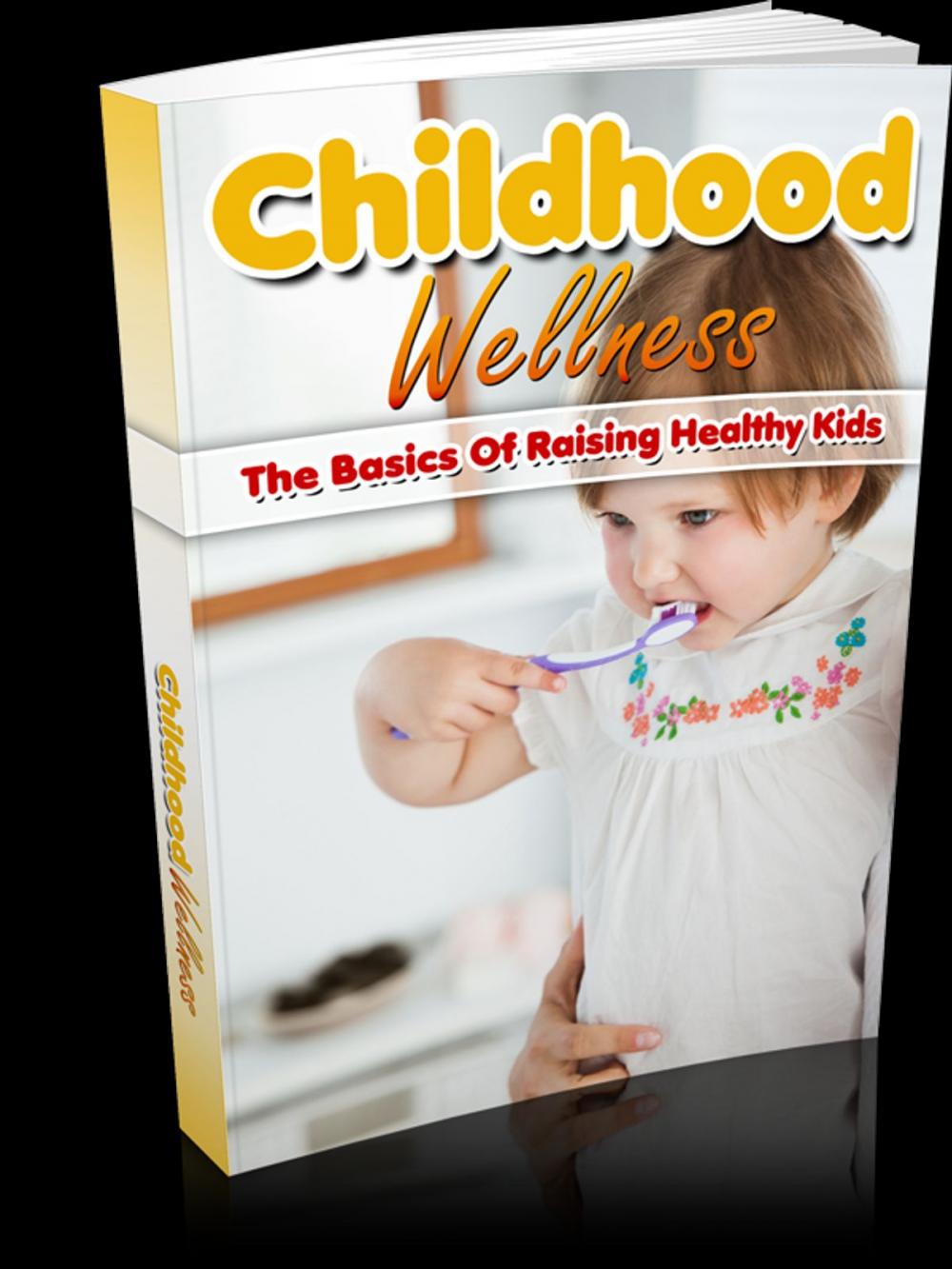 Big bigCover of Childhood Wellness