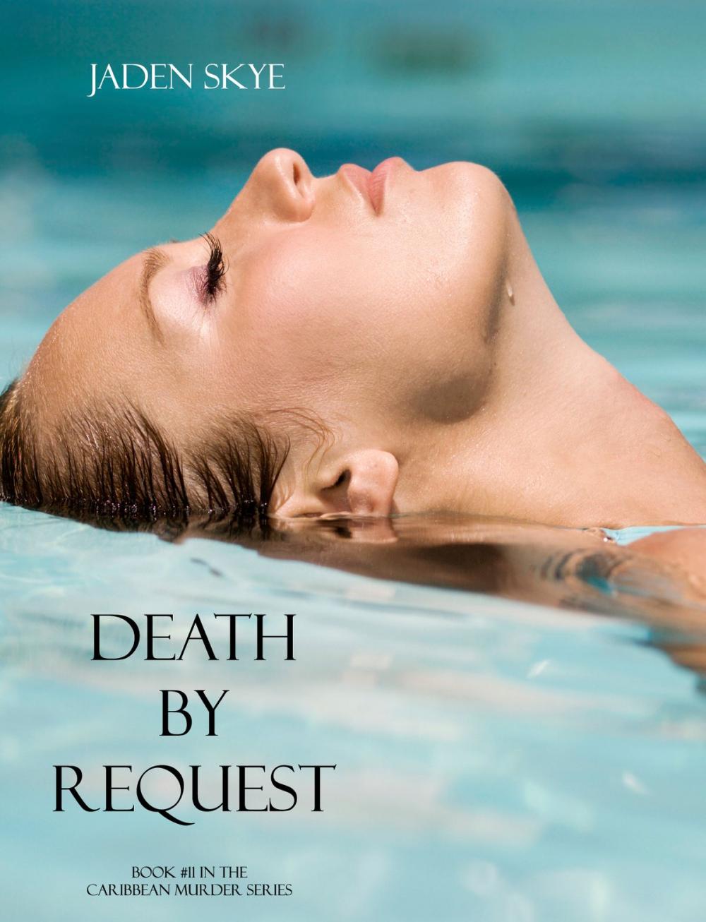 Big bigCover of Death by Request (Book #11 in the Caribbean Murder series)