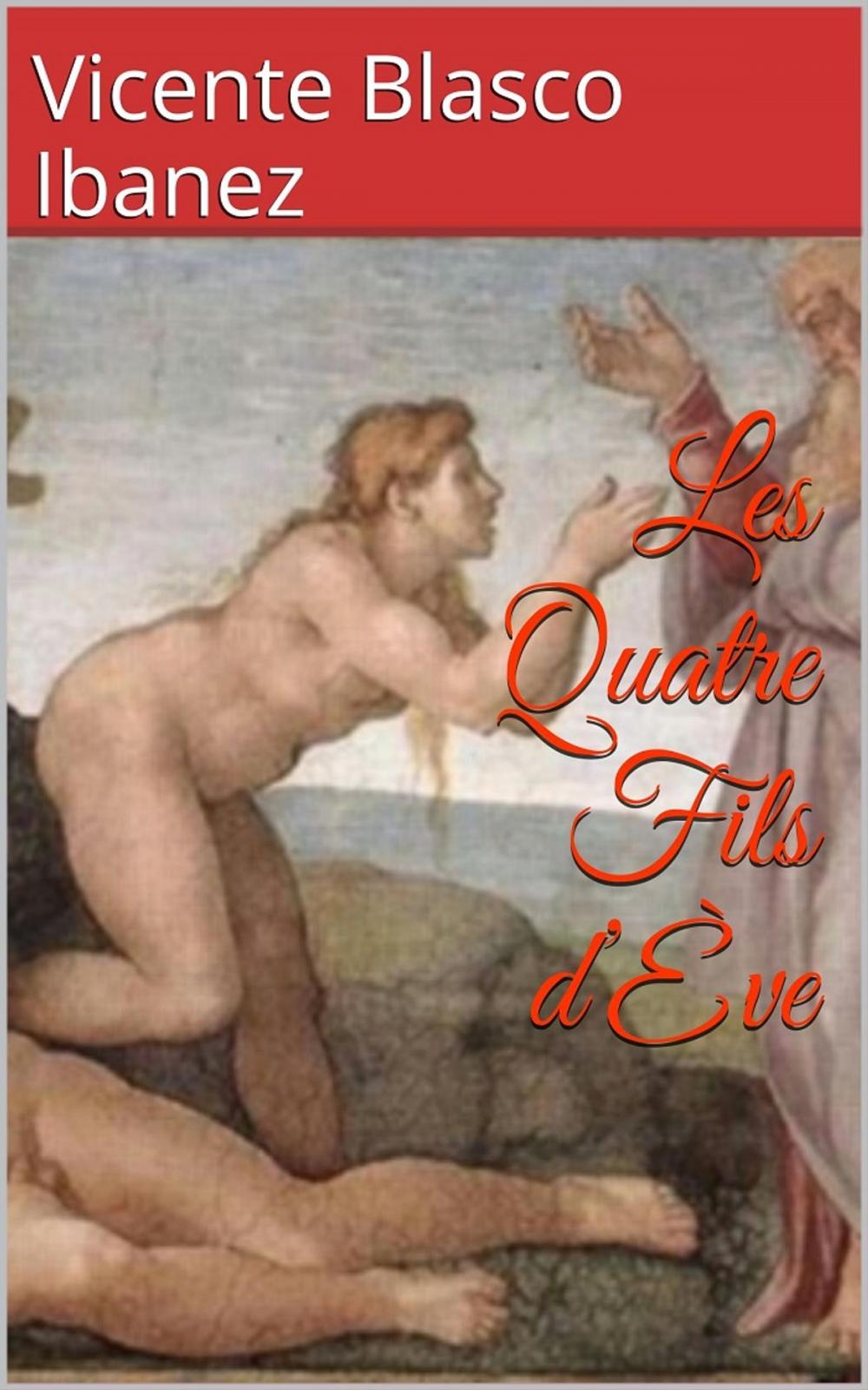 Big bigCover of Les Quatre Fils d’Ève