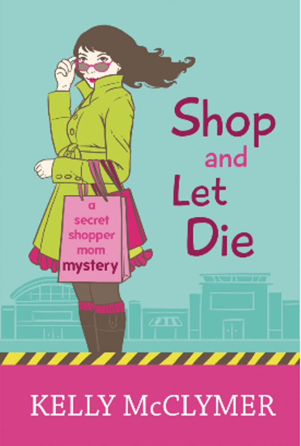 Big bigCover of Shop and Let Die