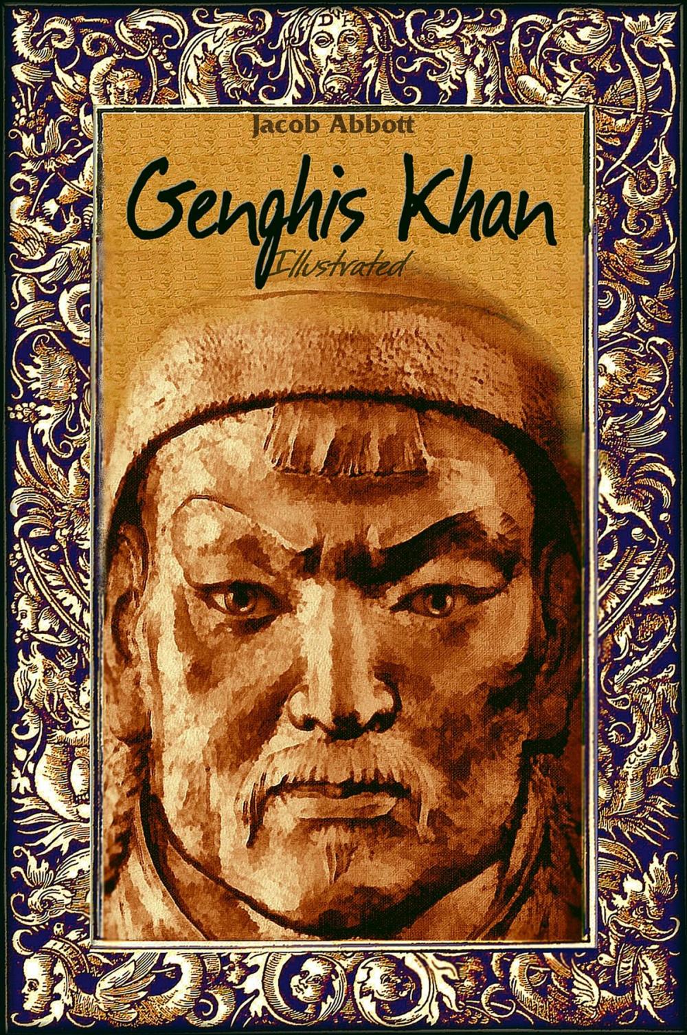 Big bigCover of Genghis Khan: Illustrated