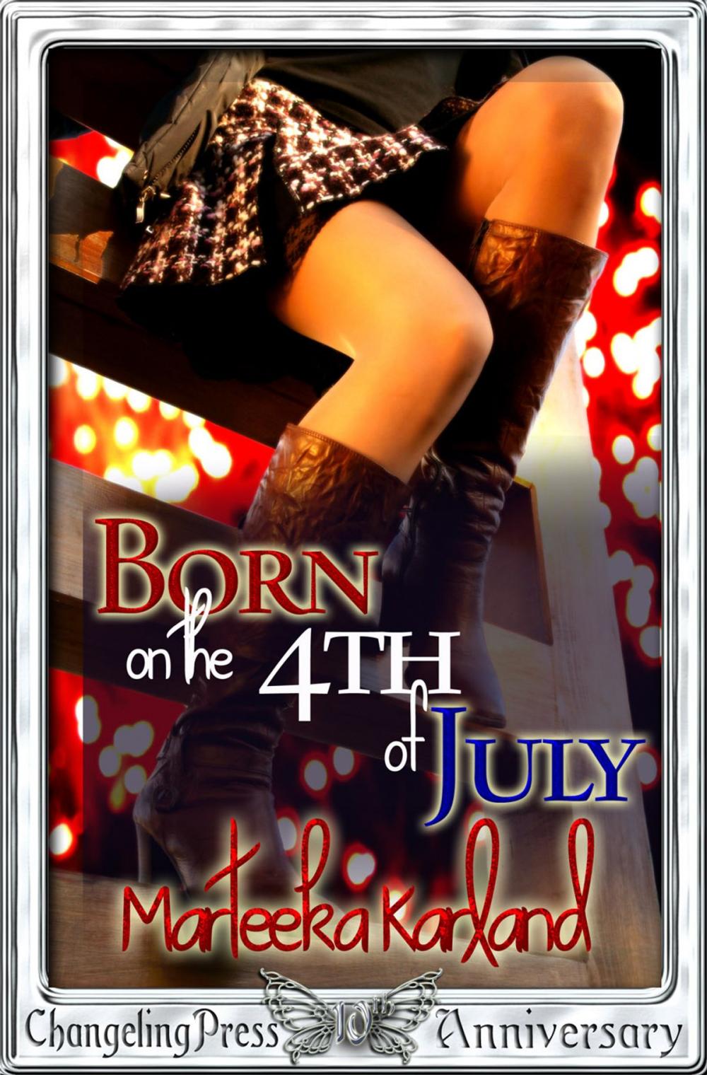 Big bigCover of Born on the 4th of July (Mount Bell 1)