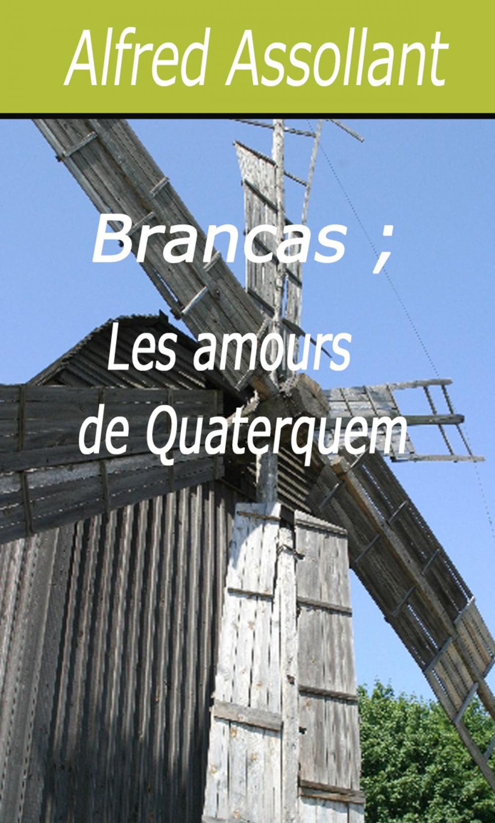 Big bigCover of Brancas ; Les amours de Quaterquem