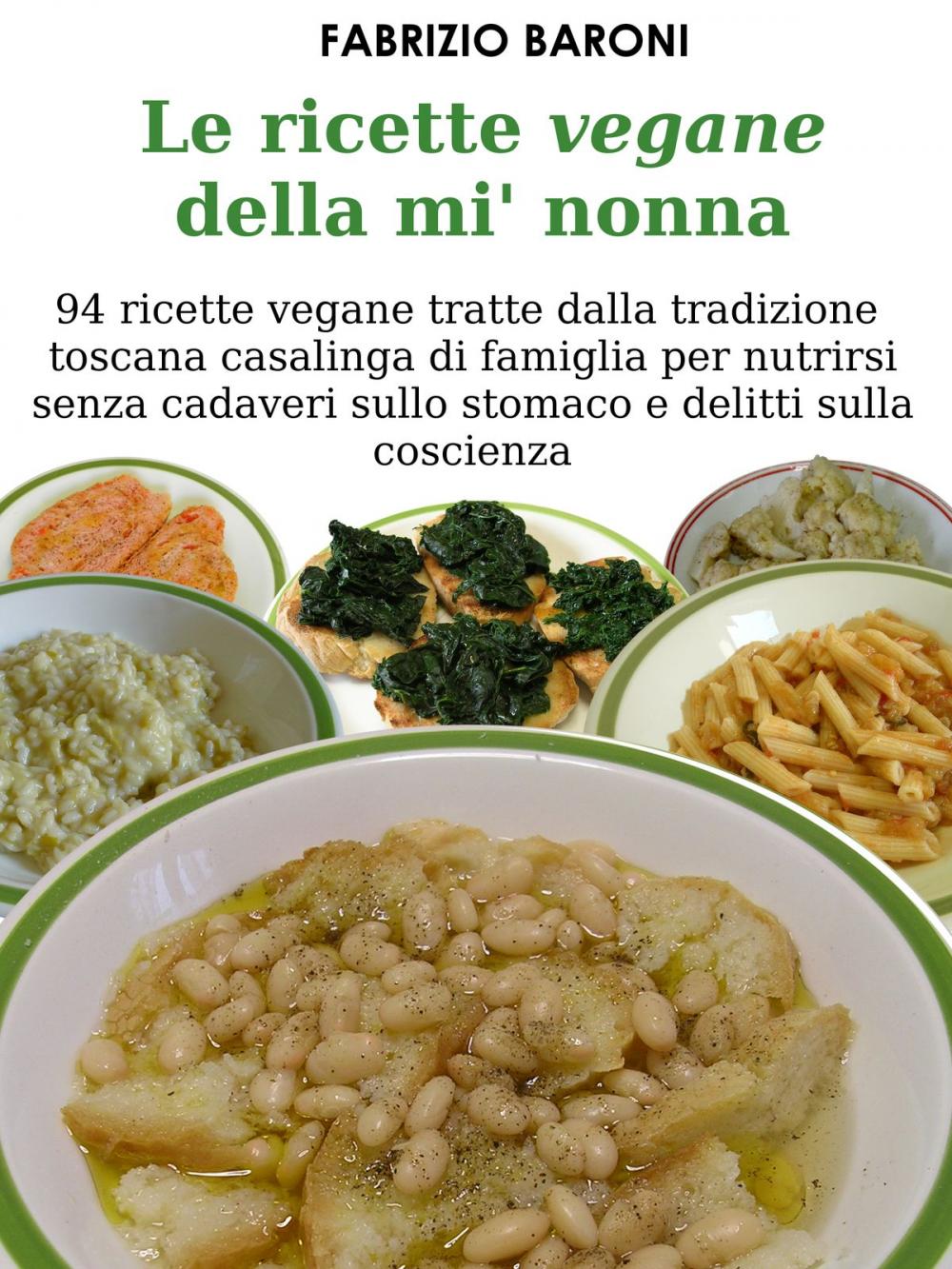 Big bigCover of Le ricette vegane della mi' nonna