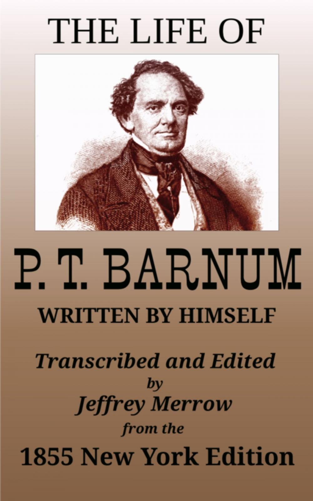 Big bigCover of The Life of P. T. Barnum Written by Himself