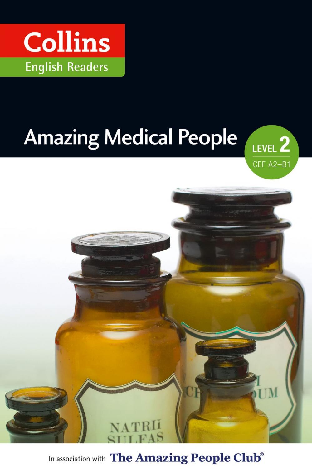 Big bigCover of Amazing Medical People: A2-B1 (Collins Amazing People ELT Readers)