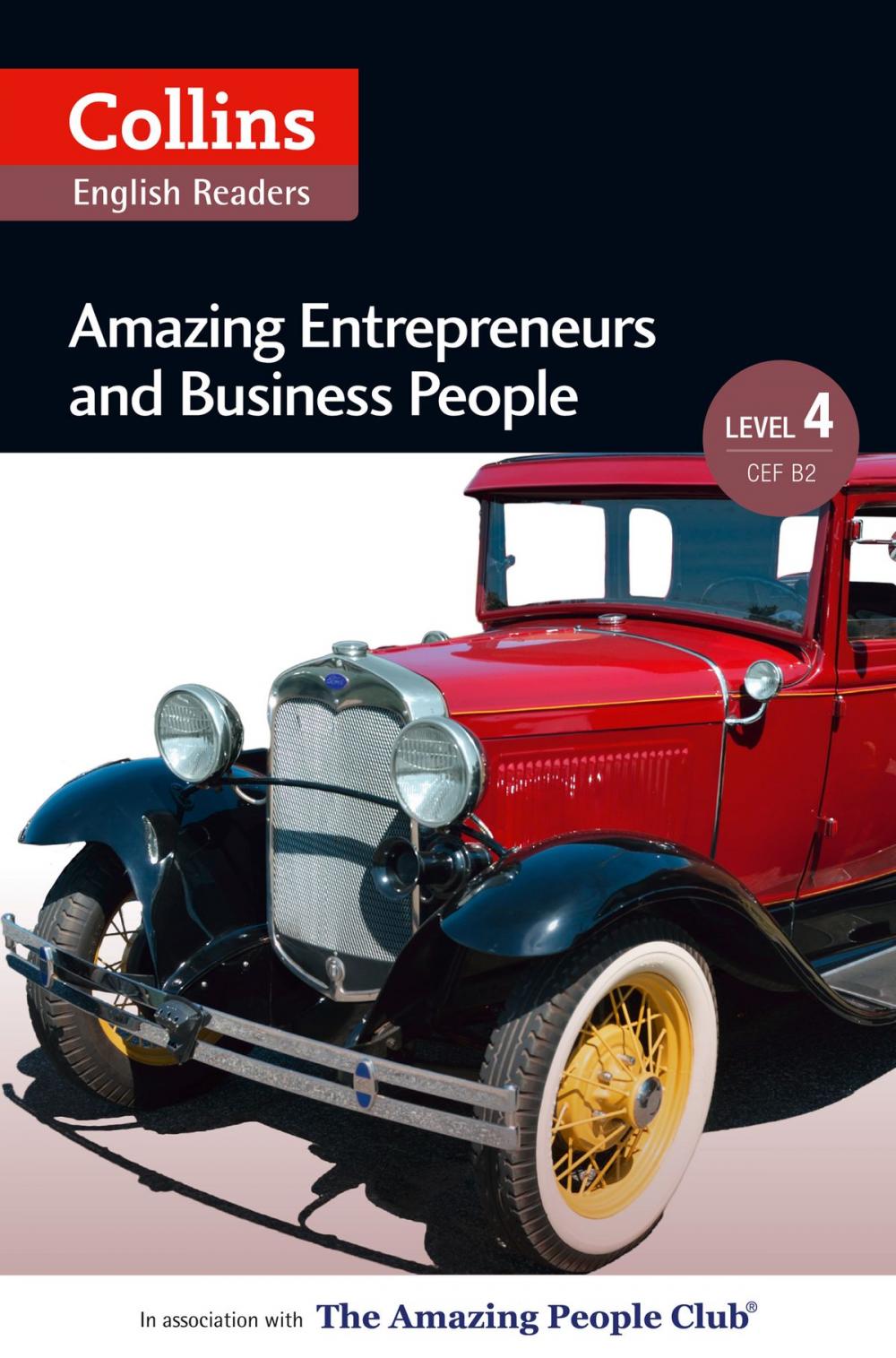 Big bigCover of Amazing Entrepreneurs & Business People: B2 (Collins Amazing People ELT Readers)