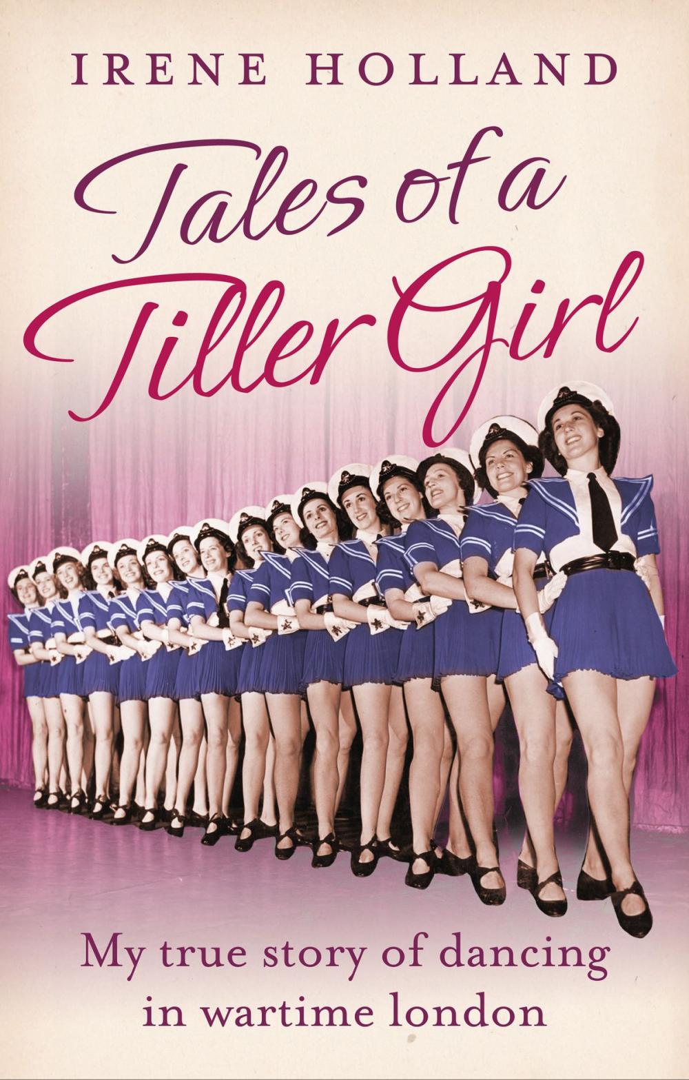 Big bigCover of Tales of a Tiller Girl