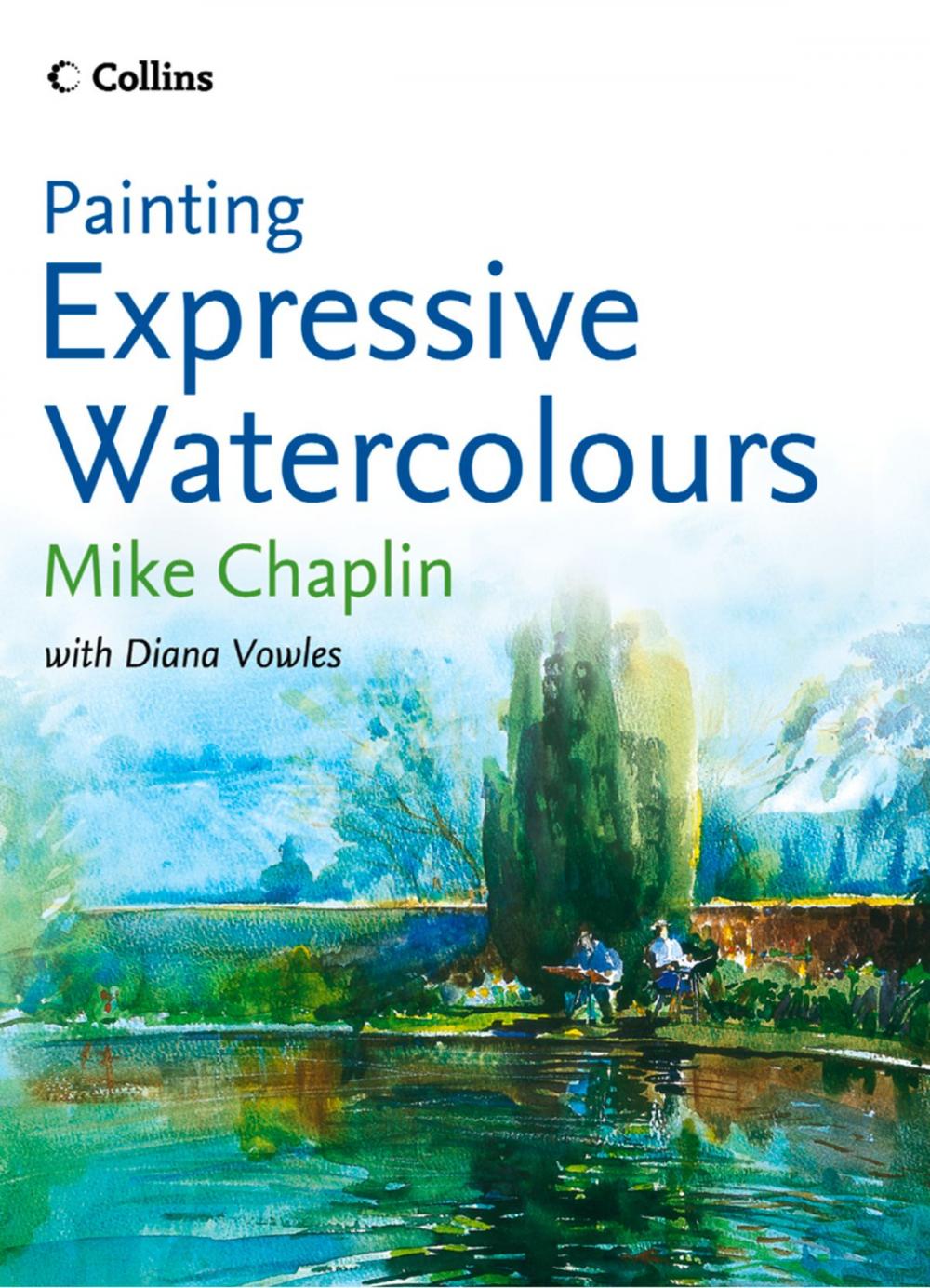 Big bigCover of Painting Expressive Watercolours