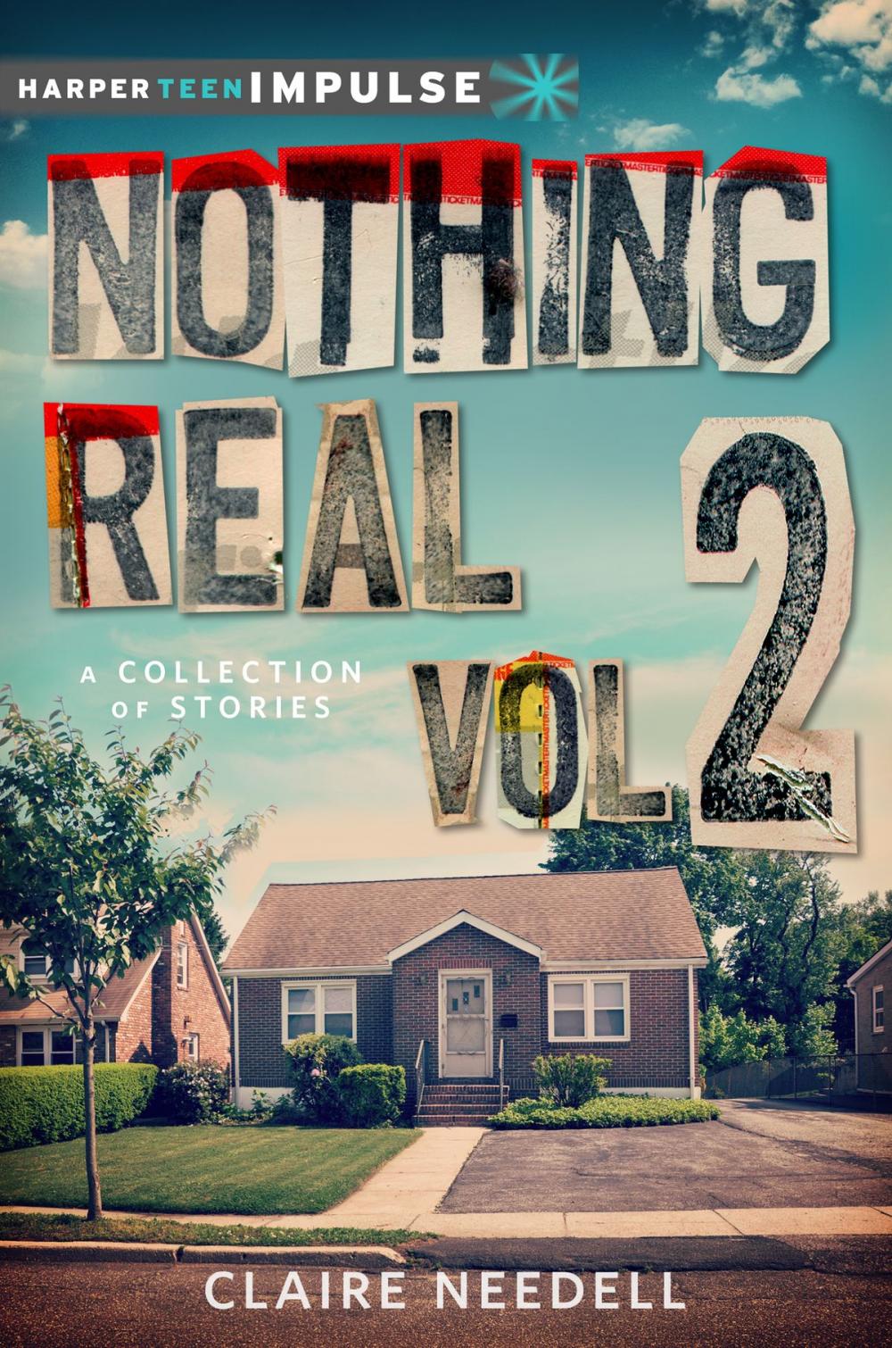 Big bigCover of Nothing Real Volume 2: A Collection of Stories