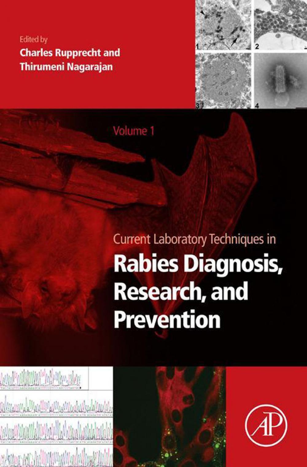 Big bigCover of Current Laboratory Techniques in Rabies Diagnosis, Research and Prevention, Volume 1