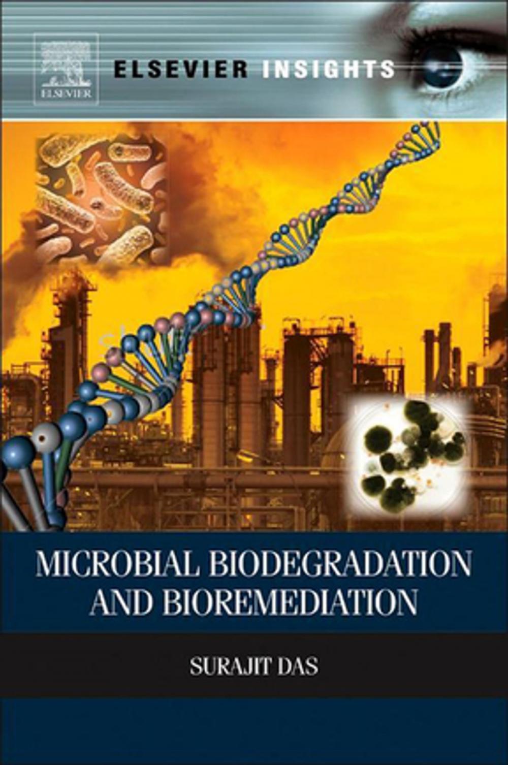 Big bigCover of Microbial Biodegradation and Bioremediation