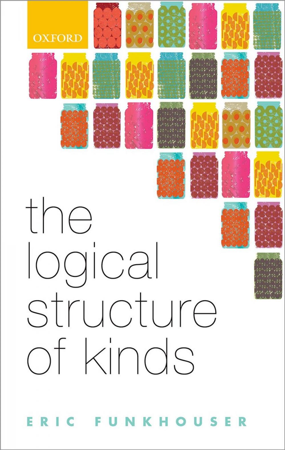 Big bigCover of The Logical Structure of Kinds