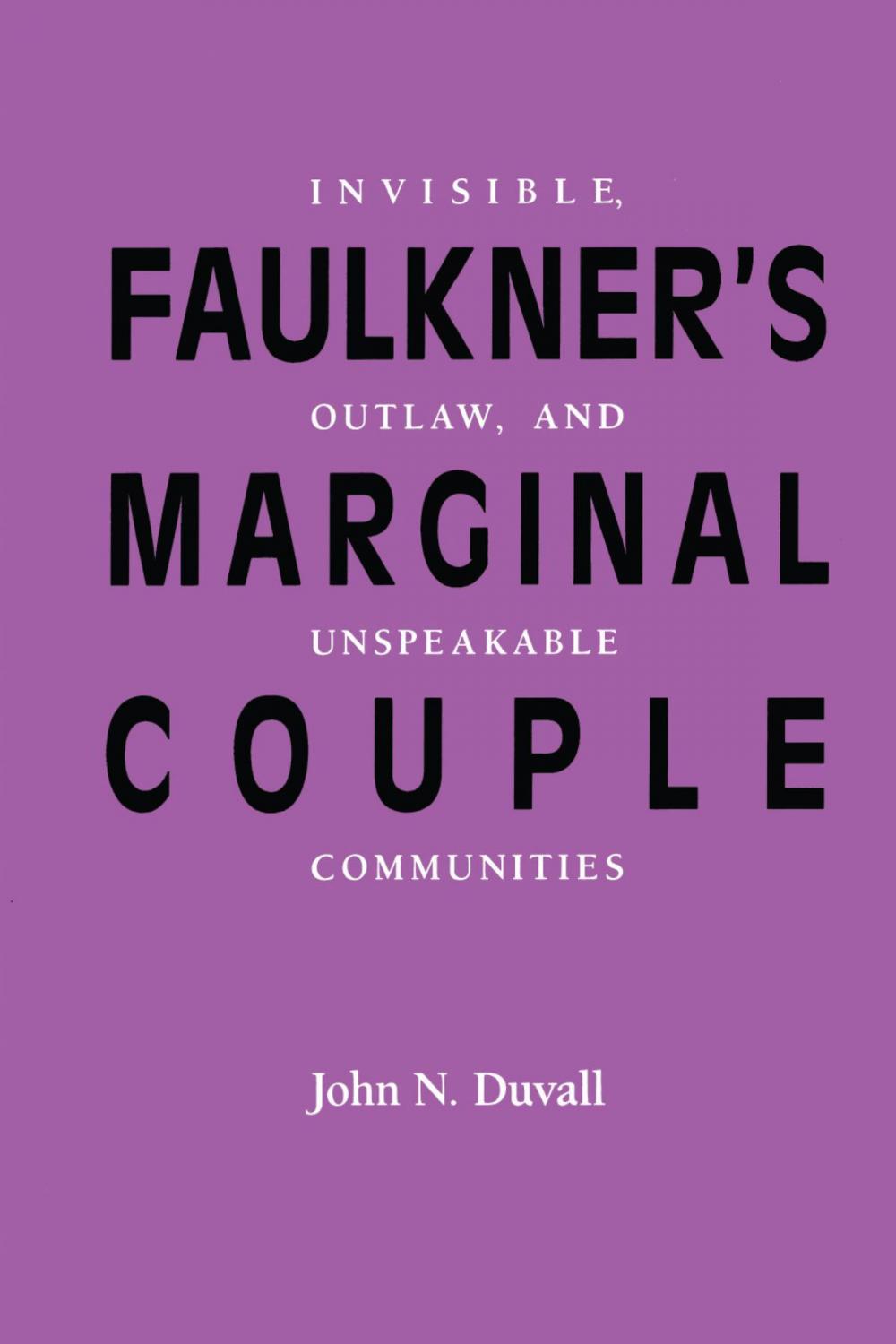 Big bigCover of Faulkner’s Marginal Couple