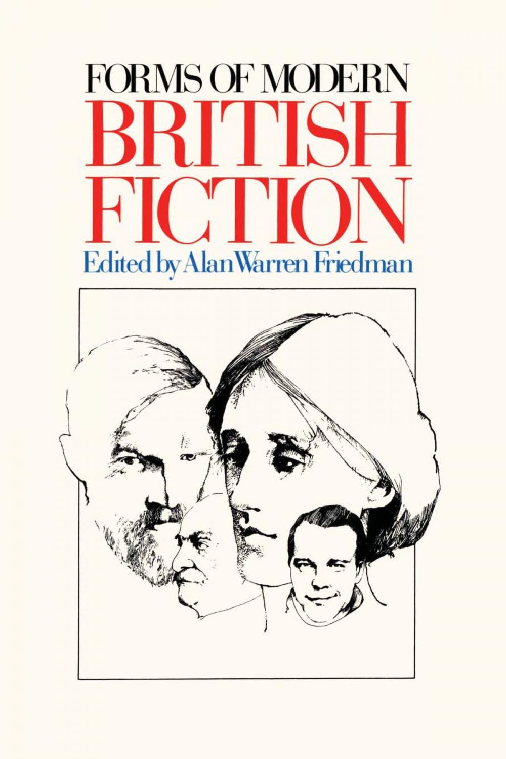 Big bigCover of Forms of Modern British Fiction