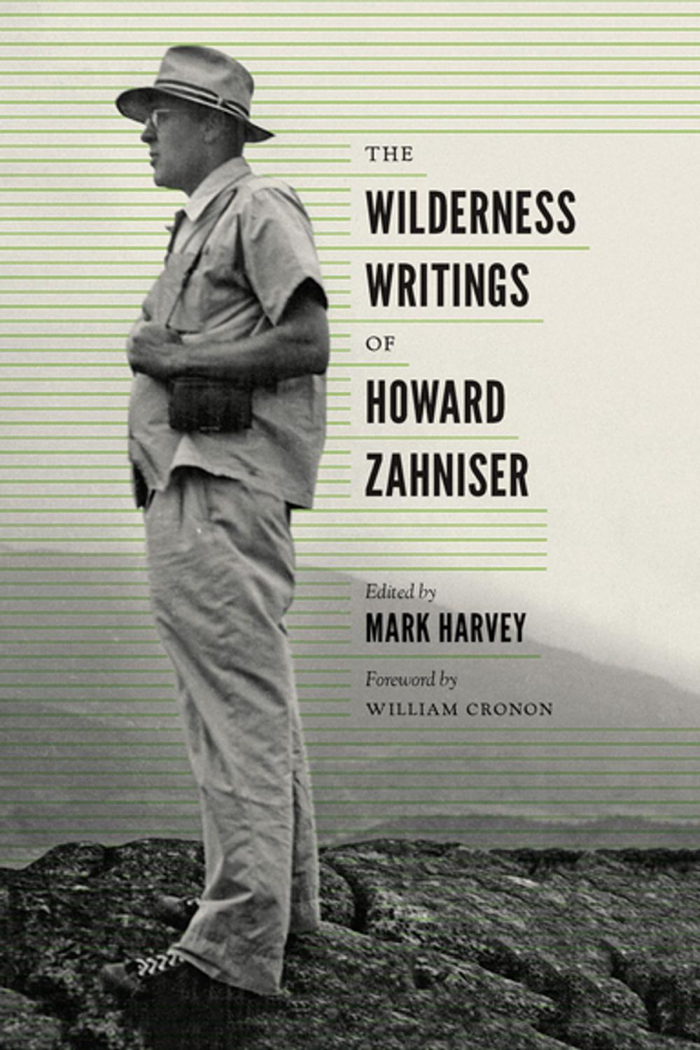 Big bigCover of The Wilderness Writings of Howard Zahniser