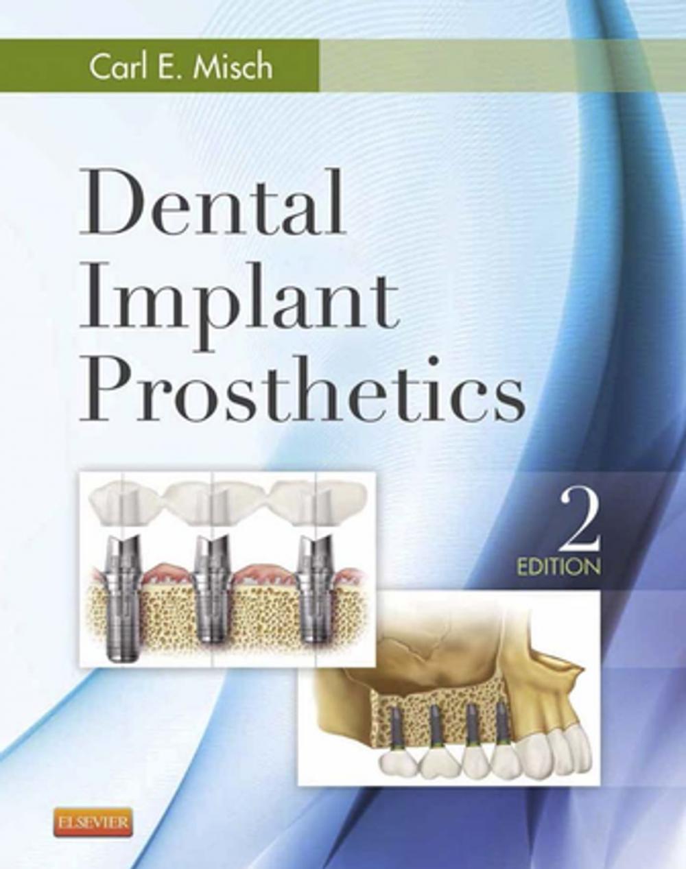 Big bigCover of Dental Implant Prosthetics - E-Book