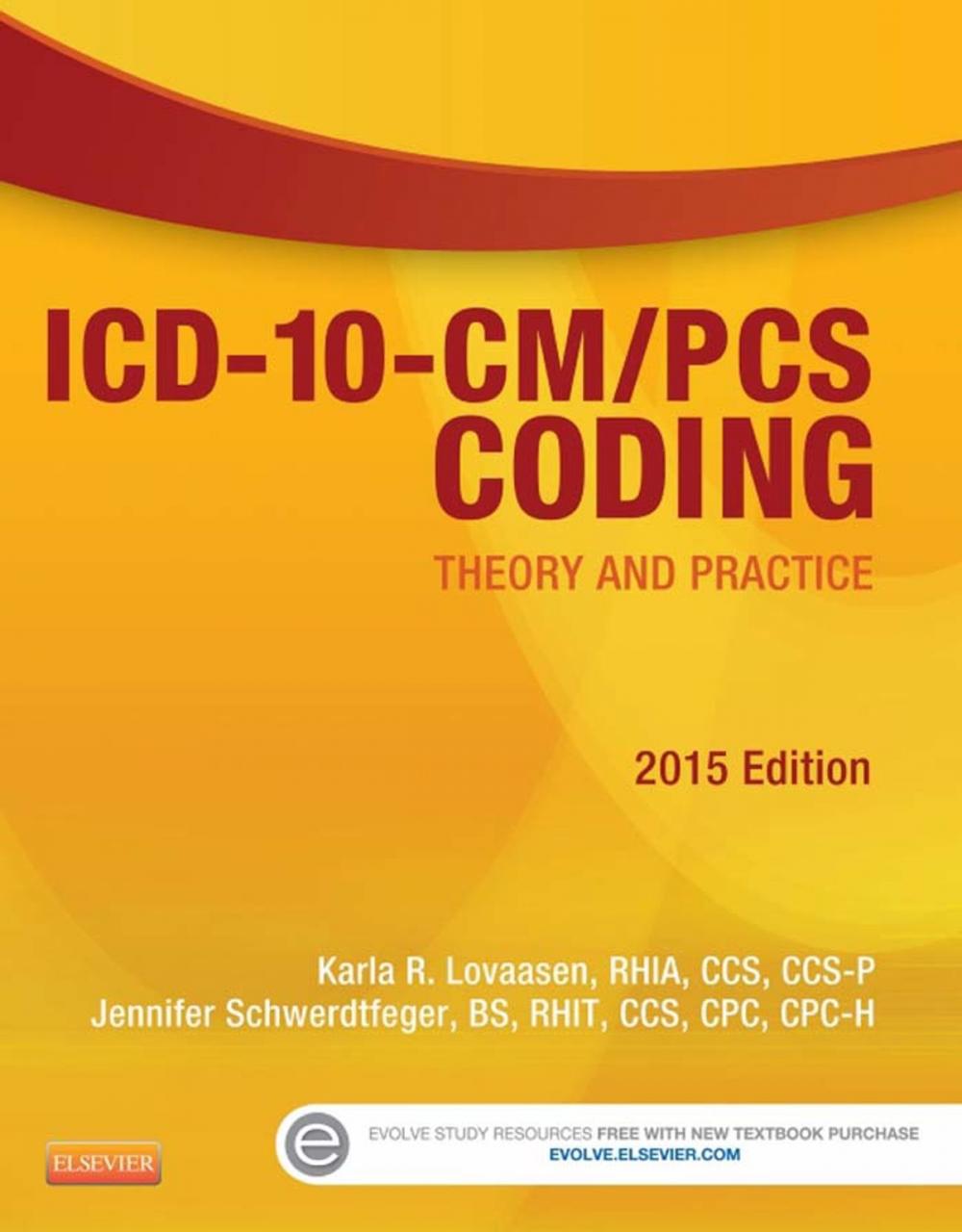 Big bigCover of ICD-10-CM/PCS Coding: Theory and Practice, 2015 Edition - E-Book