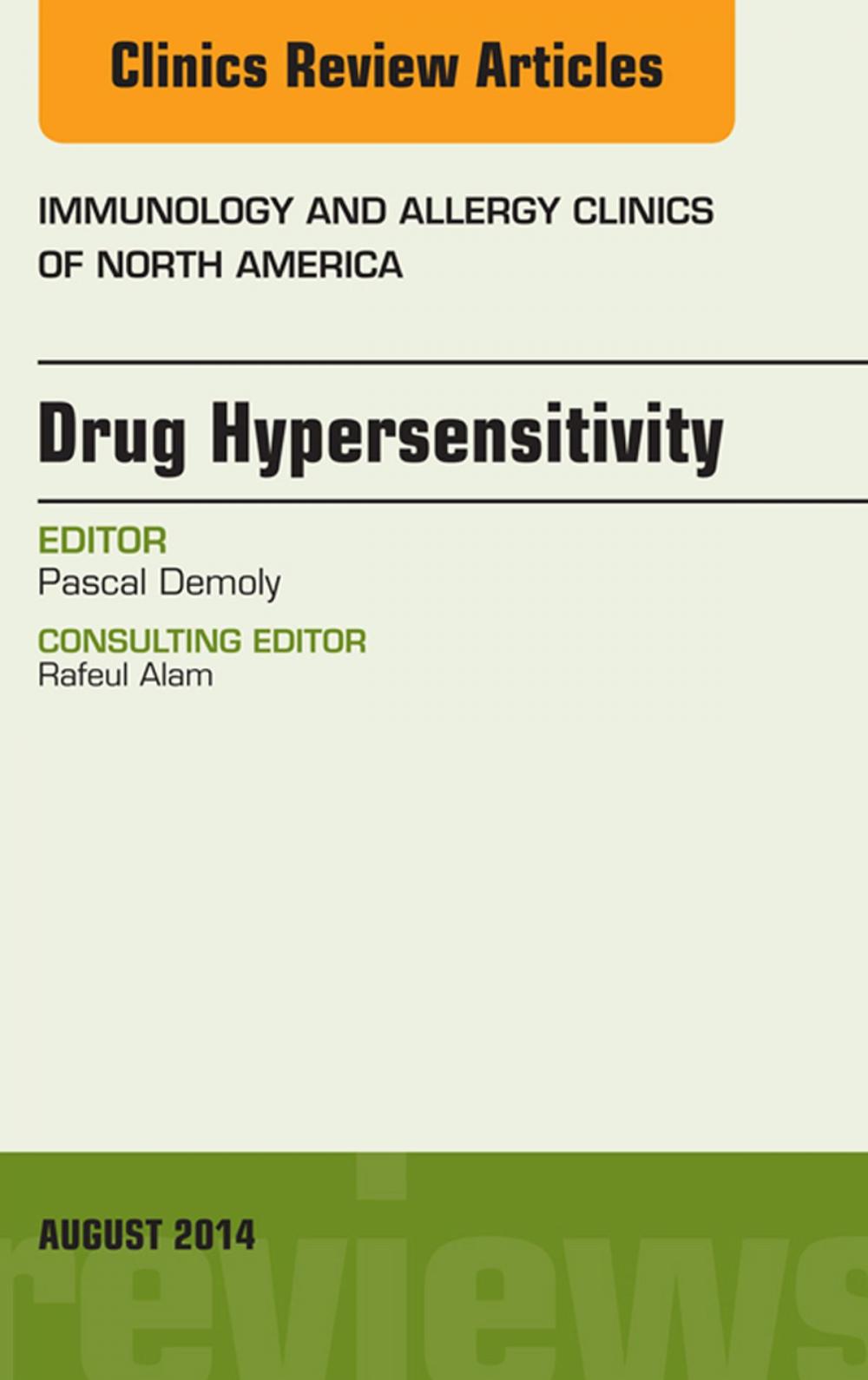 Big bigCover of Drug Hypersensitivity, An Issue of Immunology and Allergy Clinics, E-Book