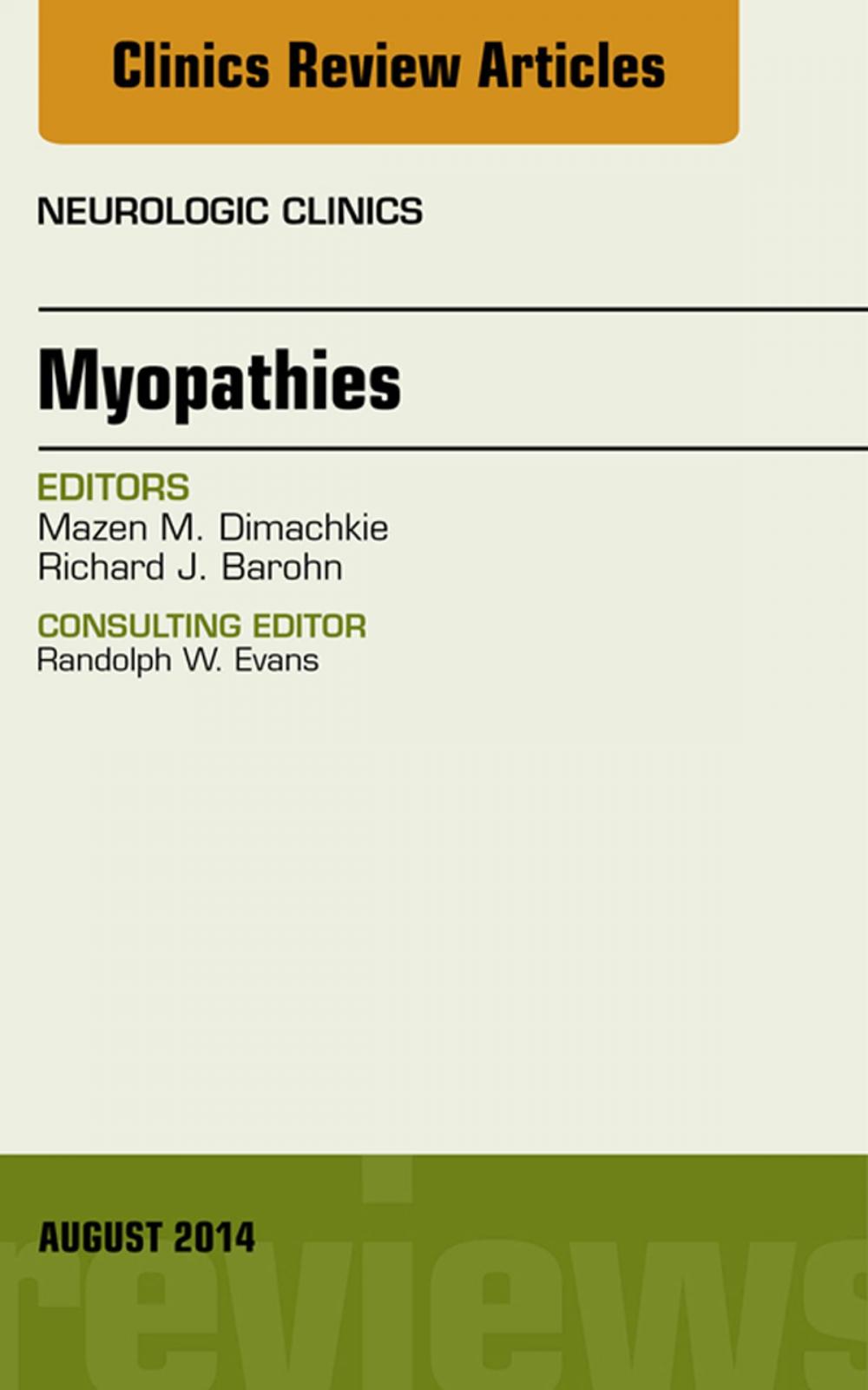 Big bigCover of Myopathies, An Issue of Neurologic Clinics, E-Book