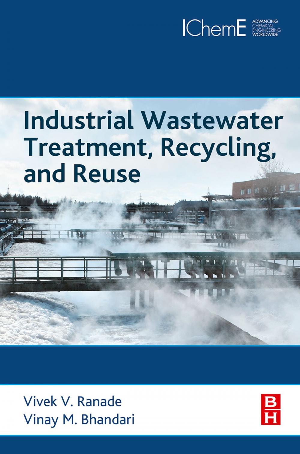 Big bigCover of Industrial Wastewater Treatment, Recycling and Reuse