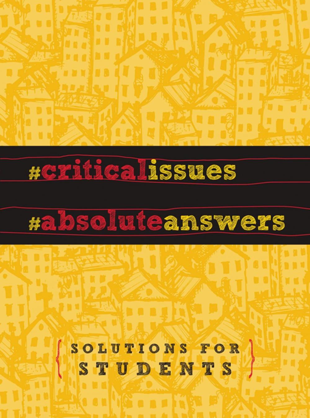 Big bigCover of Critical Issues. Absolute Answers.