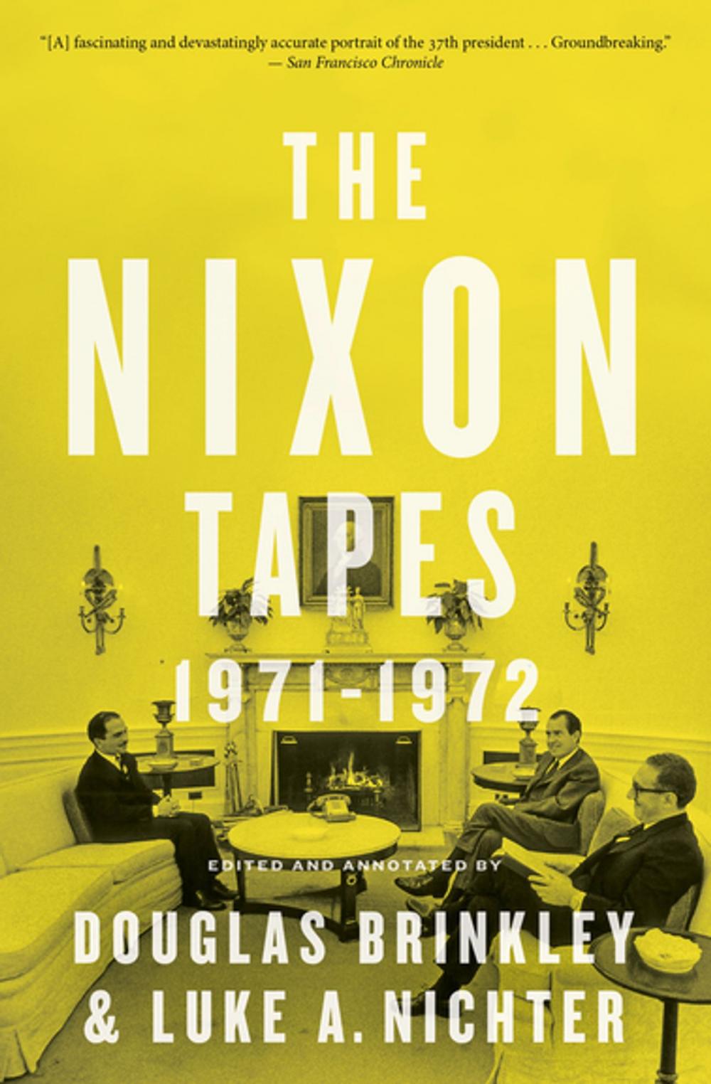 Big bigCover of The Nixon Tapes: 1971–1972