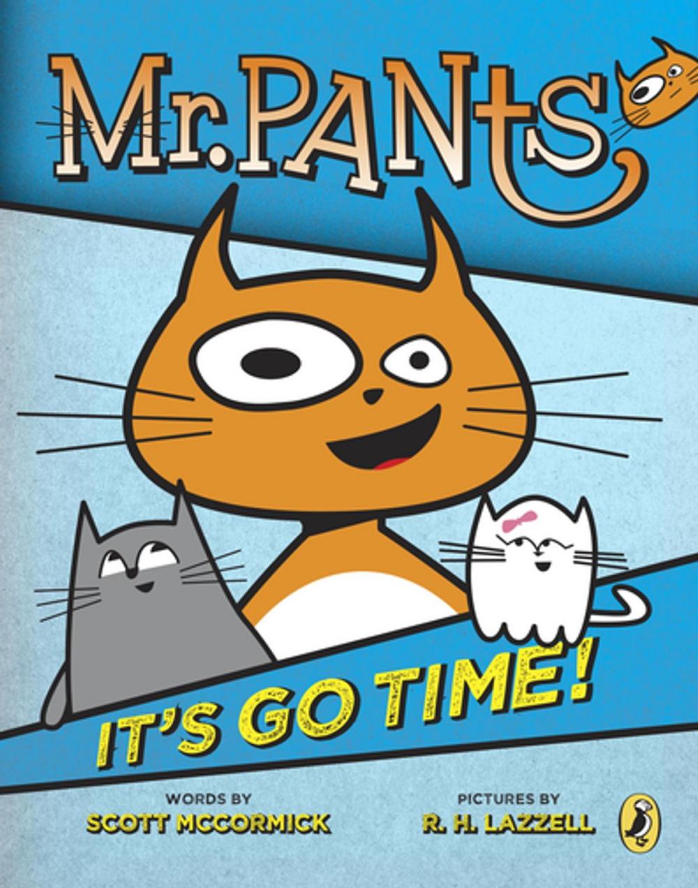 Big bigCover of Mr. Pants: It's Go Time!