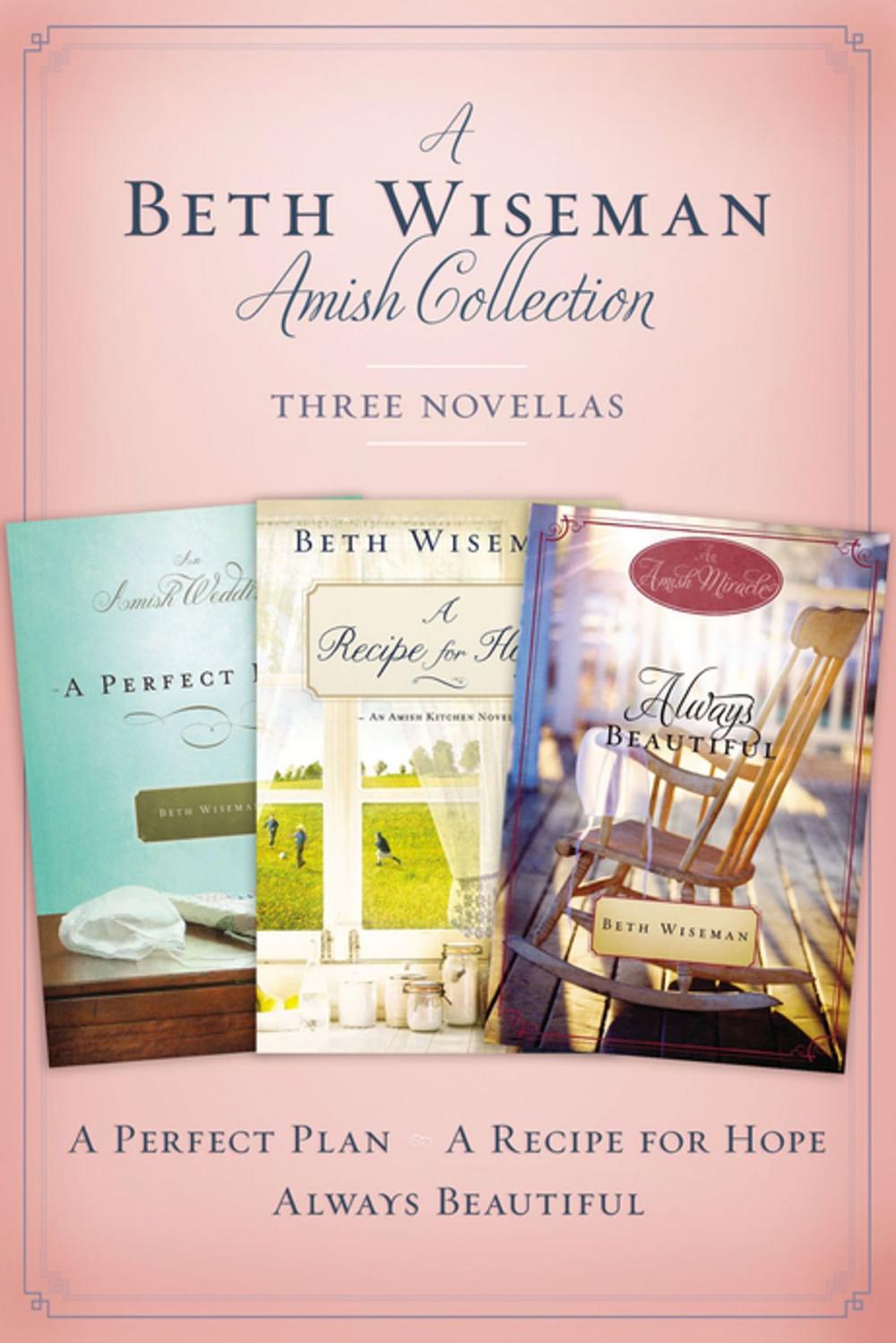 Big bigCover of A Beth Wiseman Amish Collection