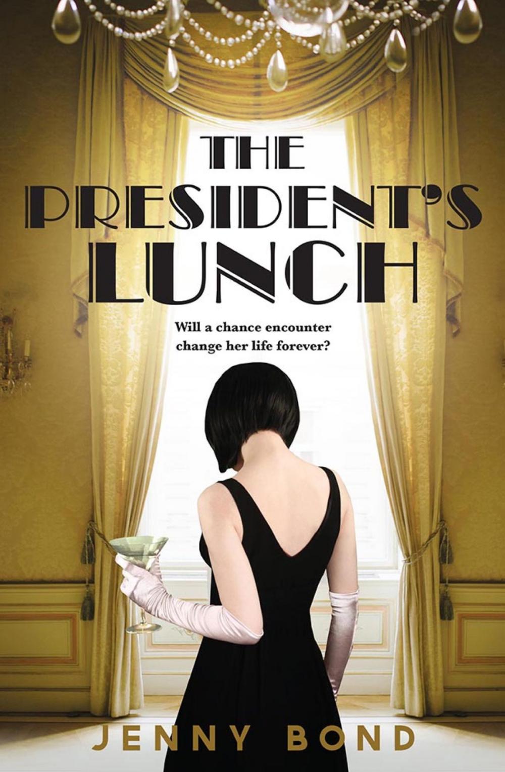 Big bigCover of The President's Lunch