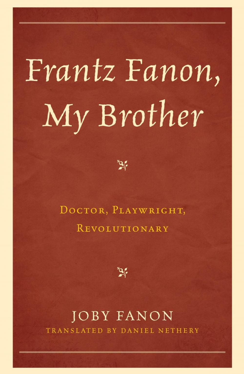 Big bigCover of Frantz Fanon, My Brother