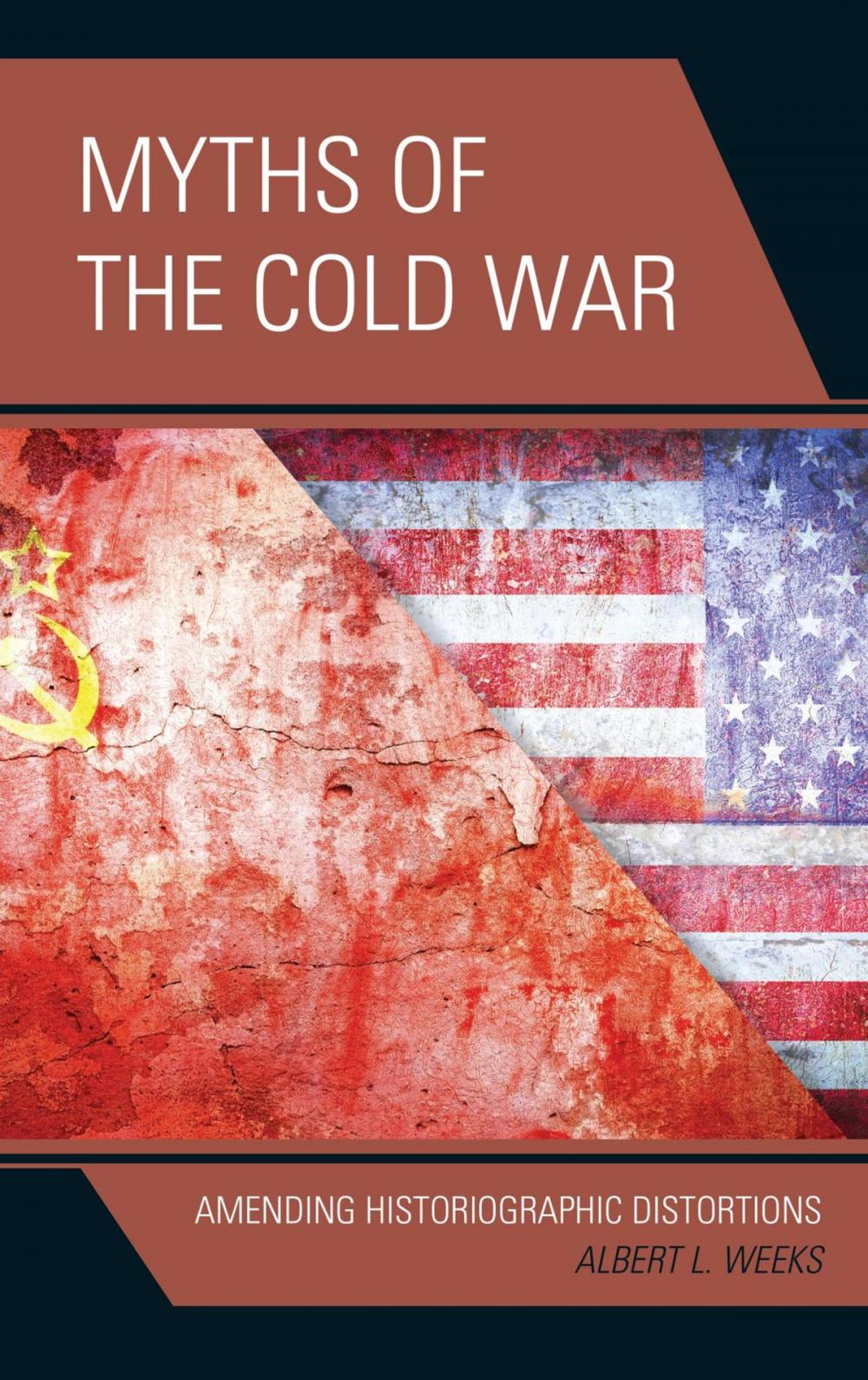 Big bigCover of Myths of the Cold War