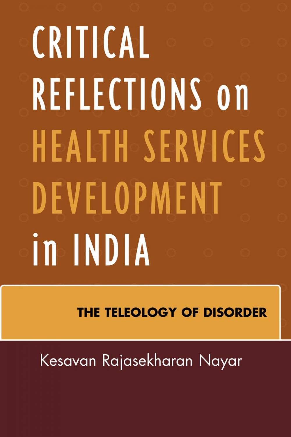 Big bigCover of Critical Reflections on Health Services Development in India