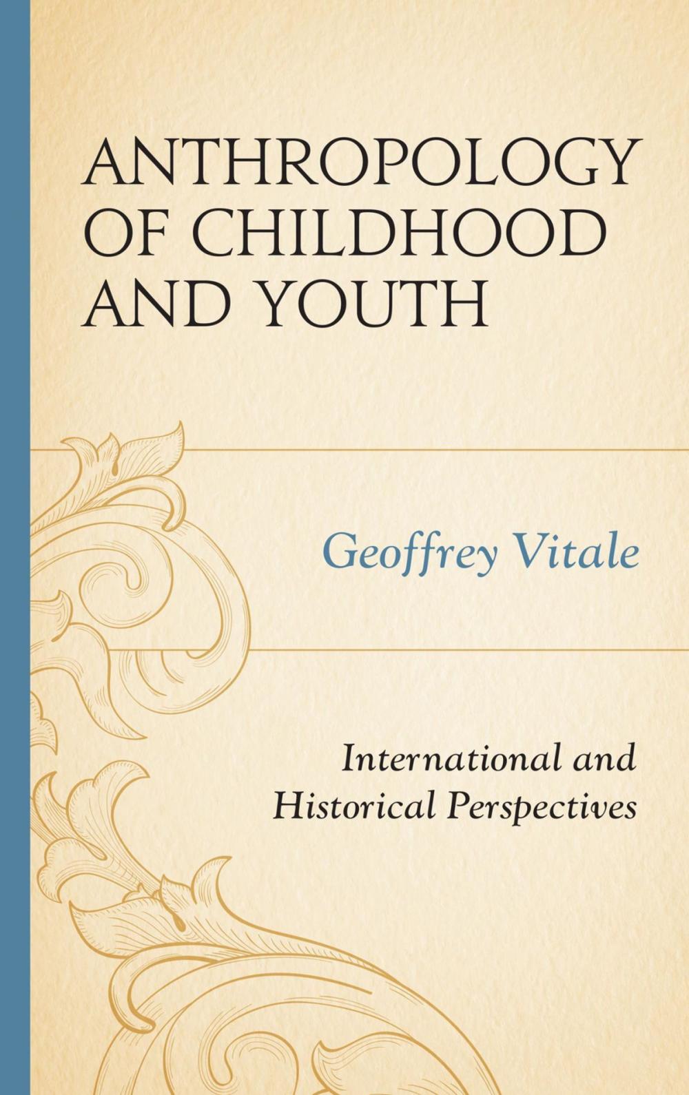 Big bigCover of Anthropology of Childhood and Youth