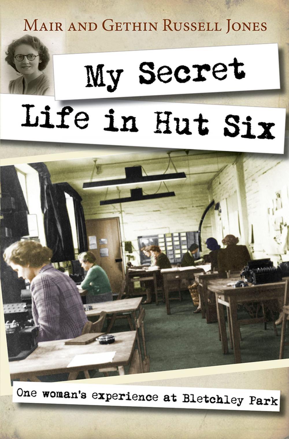 Big bigCover of My Secret Life in Hut Six